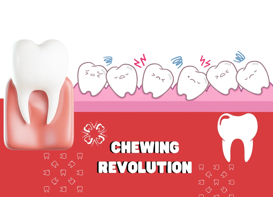 Chewing Revolution