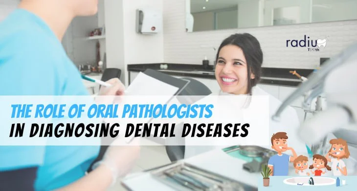 Role of Oral Pathologists in Diagnosing Dental Diseases